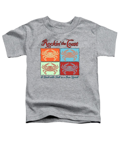 Rockin' The Coast - Crabs - Toddler T-Shirt