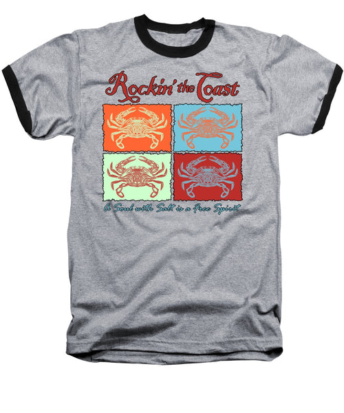 Rockin' The Coast - Crabs - Baseball T-Shirt