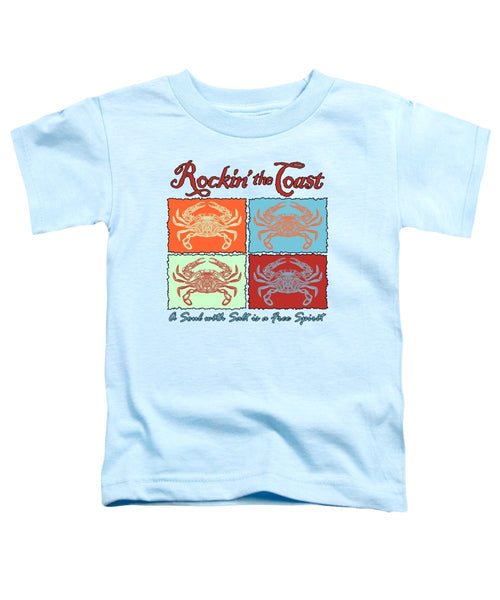 Rockin' The Coast - Crabs - Toddler T-Shirt