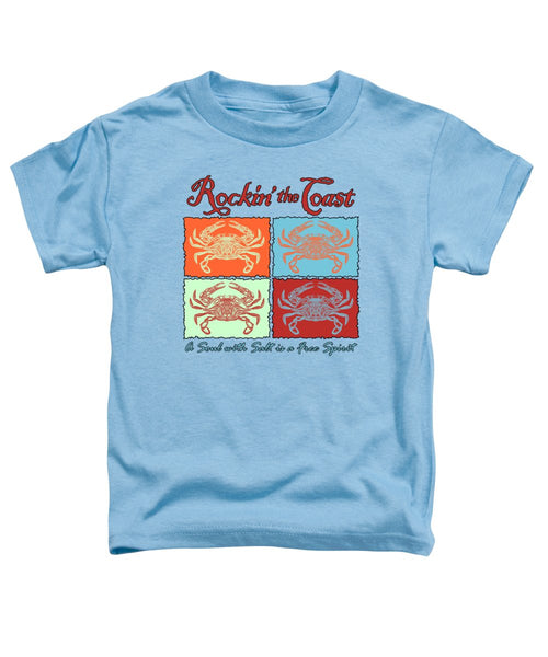 Rockin' The Coast - Crabs - Toddler T-Shirt