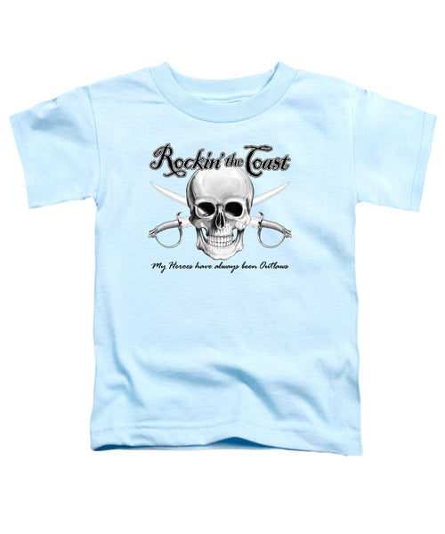 Rockin' the Coast - Pirate - Toddler T-Shirt