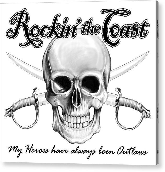 Rockin' the Coast - Pirate - Acrylic Print